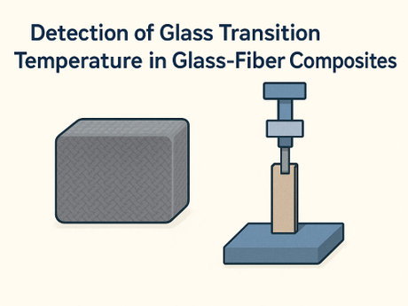 Ottimizzazione del rilevamento TG della temperatura di transizione vetrosa nei compositi in fibra di vetro DSC e DMA Research.jpg